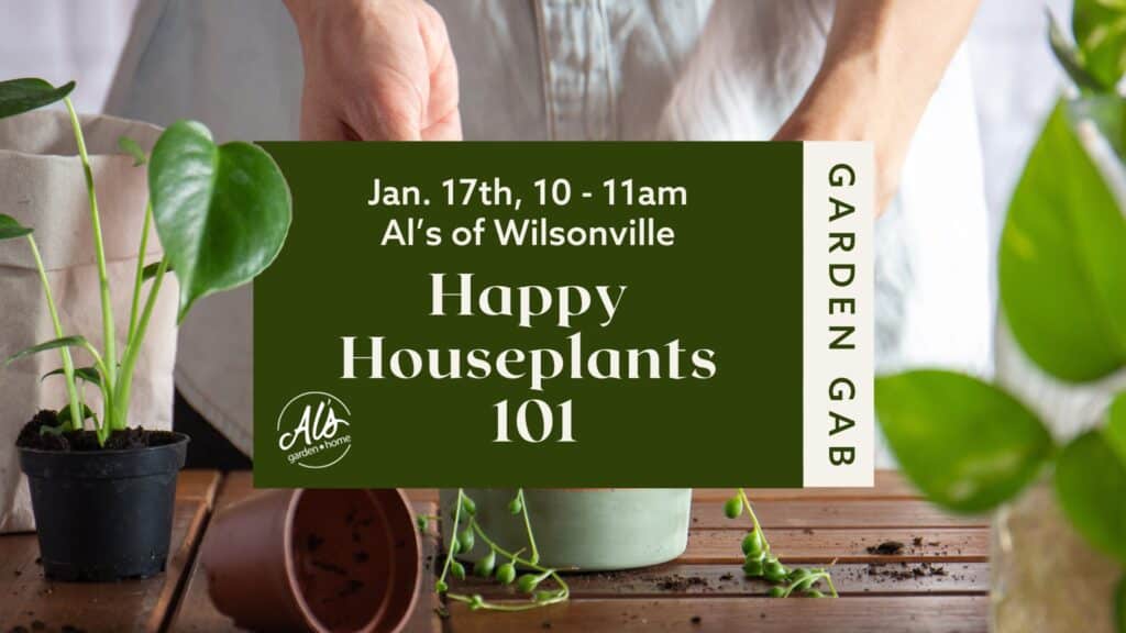 Al's Garden & Home event graphic Happy Houseplants 101